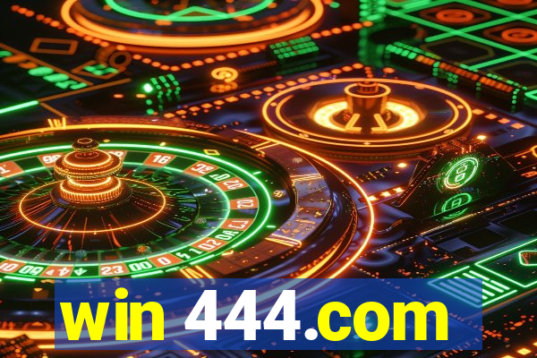 win 444.com